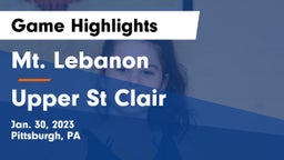 Mt. Lebanon  vs Upper St Clair Game Highlights - Jan. 30, 2023