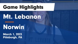 Mt. Lebanon  vs Norwin  Game Highlights - March 1, 2023