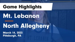 Mt. Lebanon  vs North Allegheny  Game Highlights - March 14, 2023