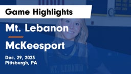 Mt. Lebanon  vs McKeesport  Game Highlights - Dec. 29, 2023