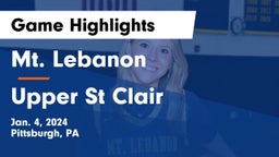 Mt. Lebanon  vs Upper St Clair Game Highlights - Jan. 4, 2024