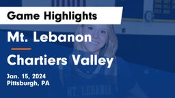 Mt. Lebanon  vs Chartiers Valley  Game Highlights - Jan. 15, 2024