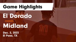 El Dorado  vs Midland  Game Highlights - Dec. 2, 2023
