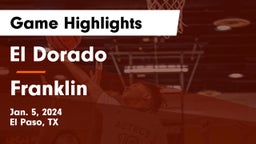 El Dorado  vs Franklin  Game Highlights - Jan. 5, 2024