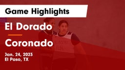 El Dorado  vs Coronado  Game Highlights - Jan. 24, 2023