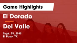 El Dorado  vs Del Valle  Game Highlights - Sept. 25, 2019
