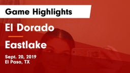 El Dorado  vs Eastlake  Game Highlights - Sept. 20, 2019