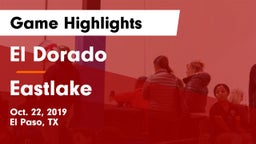 El Dorado  vs Eastlake  Game Highlights - Oct. 22, 2019