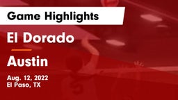 El Dorado  vs Austin  Game Highlights - Aug. 12, 2022