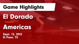 El Dorado  vs Americas  Game Highlights - Sept. 13, 2022