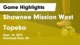 Shawnee Mission West vs Topeka  Game Highlights - Sept. 10, 2019
