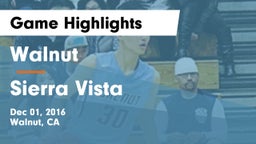 Walnut  vs Sierra Vista  Game Highlights - Dec 01, 2016