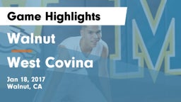 Walnut  vs West Covina Game Highlights - Jan 18, 2017