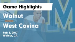 Walnut  vs West Covina  Game Highlights - Feb 3, 2017