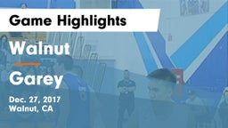 Walnut  vs Garey  Game Highlights - Dec. 27, 2017