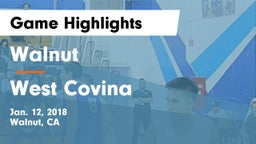 Walnut  vs West Covina  Game Highlights - Jan. 12, 2018