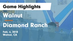 Walnut  vs Diamond Ranch  Game Highlights - Feb. 6, 2018