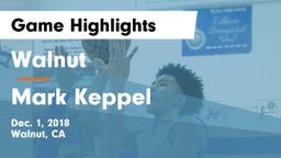 Walnut  vs Mark Keppel  Game Highlights - Dec. 1, 2018