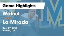 Walnut  vs La Mirada  Game Highlights - Dec. 29, 2018
