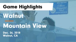 Walnut  vs Mountain View  Game Highlights - Dec. 26, 2018