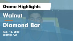 Walnut  vs Diamond Bar  Game Highlights - Feb. 12, 2019