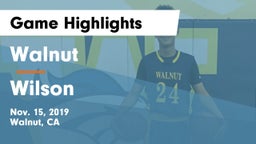 Walnut  vs Wilson  Game Highlights - Nov. 15, 2019