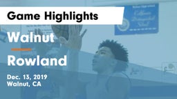Walnut  vs Rowland  Game Highlights - Dec. 13, 2019