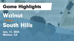 Walnut  vs South Hills  Game Highlights - Jan. 11, 2023