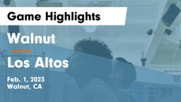 Walnut  vs Los Altos  Game Highlights - Feb. 1, 2023