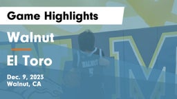 Walnut  vs El Toro Game Highlights - Dec. 9, 2023