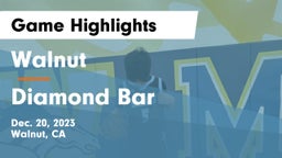 Walnut  vs Diamond Bar  Game Highlights - Dec. 20, 2023