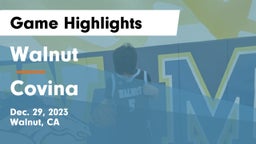 Walnut  vs Covina  Game Highlights - Dec. 29, 2023