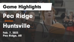 Pea Ridge  vs Huntsville  Game Highlights - Feb. 7, 2023