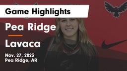 Pea Ridge  vs Lavaca  Game Highlights - Nov. 27, 2023