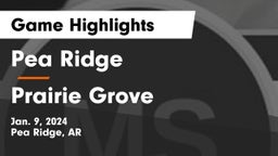 Pea Ridge  vs Prairie Grove  Game Highlights - Jan. 9, 2024