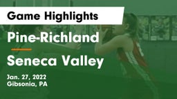 Pine-Richland  vs Seneca Valley  Game Highlights - Jan. 27, 2022