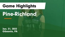 Pine-Richland  Game Highlights - Jan. 31, 2022