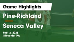 Pine-Richland  vs Seneca Valley  Game Highlights - Feb. 2, 2023