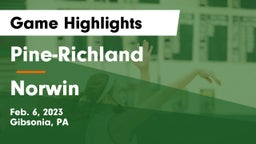 Pine-Richland  vs Norwin  Game Highlights - Feb. 6, 2023