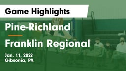 Pine-Richland  vs Franklin Regional  Game Highlights - Jan. 11, 2022