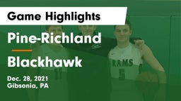 Pine-Richland  vs Blackhawk  Game Highlights - Dec. 28, 2021