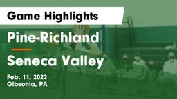 Pine-Richland  vs Seneca Valley  Game Highlights - Feb. 11, 2022