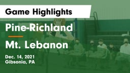 Pine-Richland  vs Mt. Lebanon  Game Highlights - Dec. 14, 2021