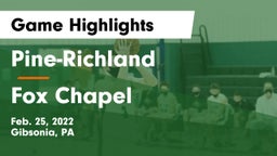Pine-Richland  vs Fox Chapel  Game Highlights - Feb. 25, 2022