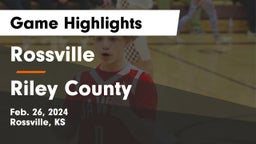 Rossville  vs Riley County  Game Highlights - Feb. 26, 2024