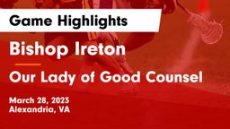 Bishop Ireton  vs Our Lady of Good Counsel  Game Highlights - March 28, 2023