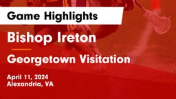 Bishop Ireton  vs Georgetown Visitation Game Highlights - April 11, 2024