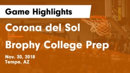 Corona del Sol  vs Brophy College Prep  Game Highlights - Nov. 30, 2018