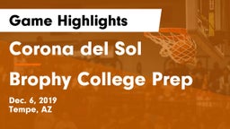 Corona del Sol  vs Brophy College Prep  Game Highlights - Dec. 6, 2019