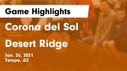 Corona del Sol  vs Desert Ridge  Game Highlights - Jan. 26, 2021